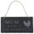 'Mum Rules the Roost' Slate Hanger - view 1