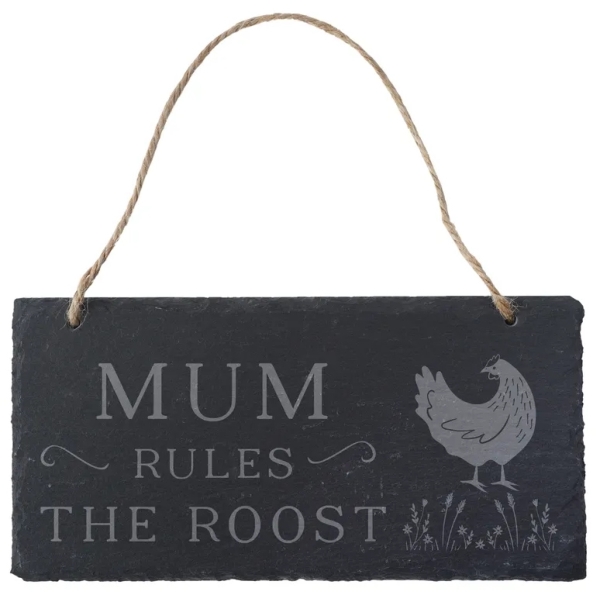 'Mum Rules the Roost' Slate Hanger